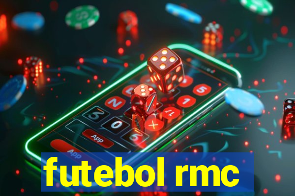 futebol rmc